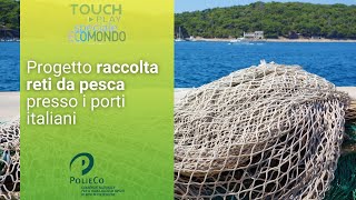 Progetto raccolta reti da pesca presso i porti italiani